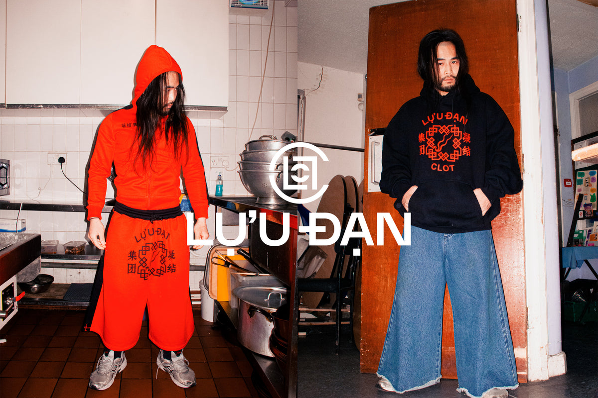 CLOT COLLABORATES WITH LỰU ĐẠN FOR A STREETWEAR CAPSULE WITH PUNK ROCK TWIST