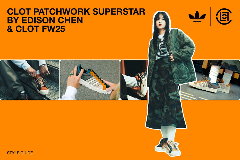 Style Guide: CLOT FW25 and CLOT Patchwork Superstar by Edison Chen