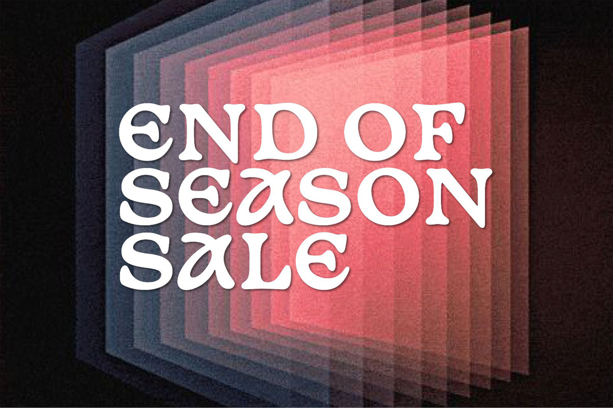 Spring Summer 2021 End Of Season Sale - Now at JUICE!
